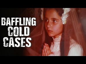5 BAFFLING & MYSTERIOUS Unsolved Missing Persons Cases