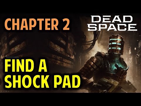 Chapter 2: Find a Shock Pad | Dead Space Remake (2023)