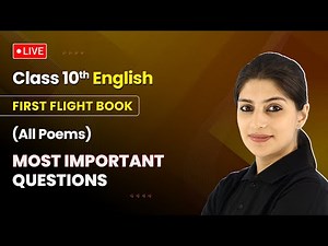 First Flight Book (All Poems) - Most Important Questions | Class 10 English (CBSE Board Exam)