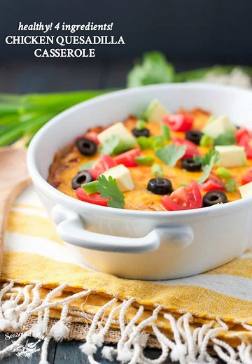 4-Ingredient Chicken Quesadilla Casserole - The Seasoned Mom