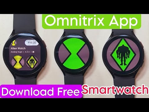 Omnitrix app On Galaxy watch How To Download | Turn On Ben 10 Omnitrix App For Smartwatch | Omnitrix