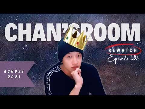 Chan's Room Ep 120 w/ Eng subs