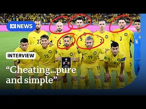 'Act of forgery': FIFA accuses Malaysia of faking foreign players' eligibility | ABC News