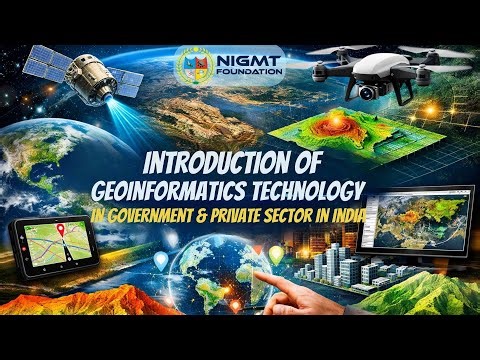 Build Your Career in Geoinformatics GIS, Remote Sensing, Drone & GPS Training NIGMT Foundation