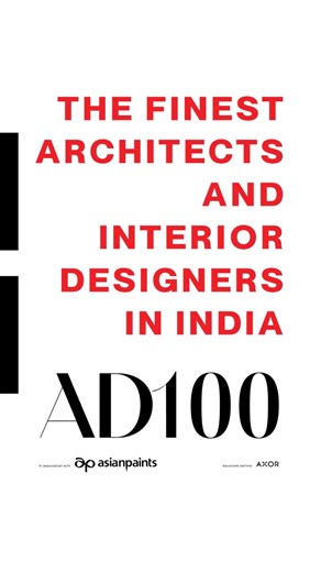 It’s time for The List. #AD100 - The finest architects and interior designers in India. | Architectural Digest India