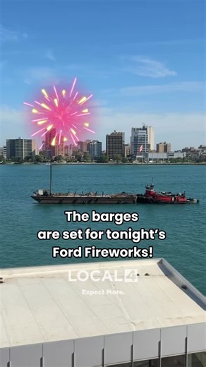 It’s almost firework time, and the barges are set! Watch the Ford Fireworks on Local 4 TONIGHT at 8 pm!💥 | WDIV Local 4 / ClickOnDetroit
