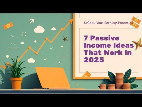 7 passive income ideas that actually work in 2025 (No bs)