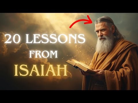 REVEALED | 20 Life-Changing Lessons from Isaiah That Will Transform Your Daily Struggles