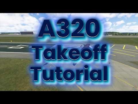 MSFS 2024 A320 Takeoff Tutorial | Complete Beginner Guide
