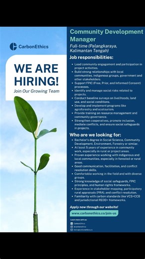 Lowongan Kerja NGO on Instagram: "Sharing this with a full heart, our team is opening a position for a Community Development Manager to support our journey in the Pulang Pisau PRESERVE Project at CarbonEthics “Real impact begins when we choose to listen, stay present, and grow together with the community.” This is a principle I carry every day in the field. If you’re someone who truly enjoys working with people, appreciates local wisdom, and wants to be part of long-term, meaningful change, I ge