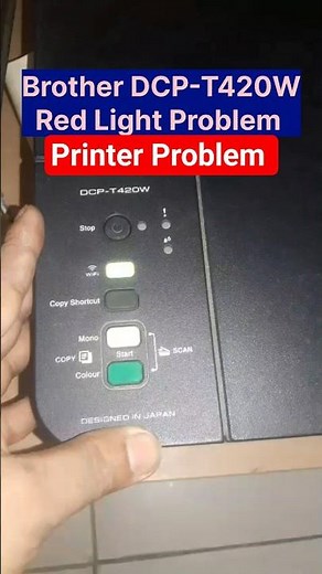 🚨 Brother DCP-T420W Red Light Error Problem | Brother Printer Error Fix | DCP-T420W Troubleshooting
