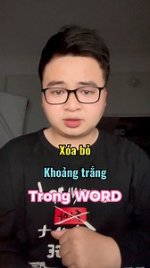 25K views · 353 reactions | Cách xoá bỏ khoảng trắng trong word #tinhocvanphong #tinhocmos #word | Hảo Tin Học Văn Phòng | Facebook
