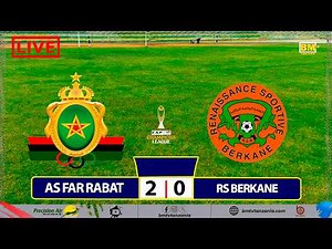 🔴#LIVE: AS FAR RABAT VS RS BERKANE - CAF CHAMPIONS LEAGUE