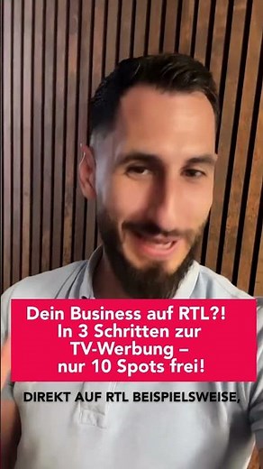 Dein Business auf RTL?! In 3 Schritten zur TV-Werbung - nur 10 Spots frei!