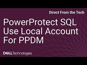 How to Configure PowerProtect Data Manager to Use Local Account on Microsoft SQL Server for Backup
