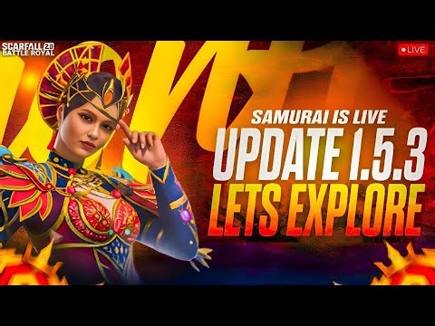 🔴 LIVE | UPDATE 1.5.3 IS HERE 🔥 | EXPLORING NEW SPIN ROYAL 😱 | #Scarfall2.0 @samuraigamer2025