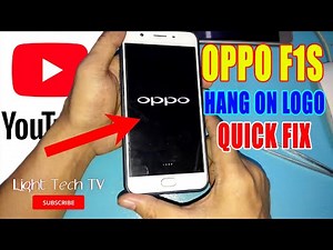 OPPO F1S HANG ON LOGO QUICK AND EASY FIX