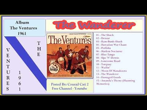 13. The Wanderer {Album The Ventures 1961}