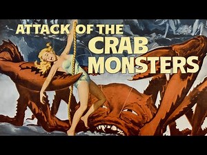 Attack of the Crab Monsters 1957 | Horror/Sci-fi ‧