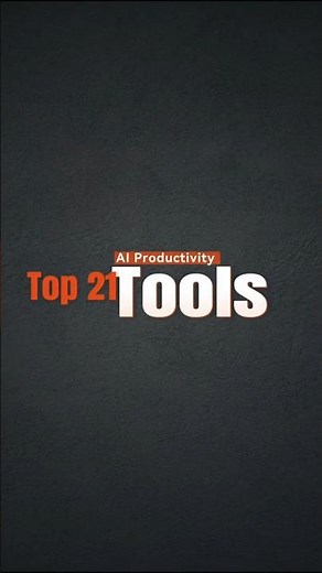 Top 21 AI Tools to Quicken Your Productivity! ⚡