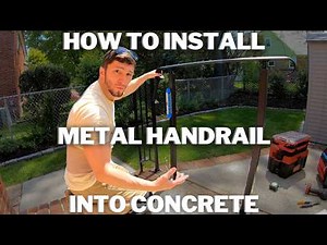 How To Install Metal Handrail Into Concrete
