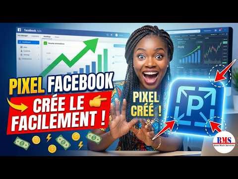 Comment créer un Pixel Facebook en 5 minutes (Guide complet pour débutants)