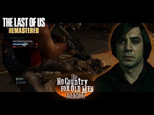The "No Country For Old Men" Loadout | The Last of Us Remastered Multiplayer