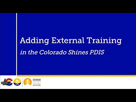 Adding External Training in the New Colorado Shines PDIS