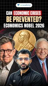 Economics Nobel 2026: The Big Idea That Could Stabilise Economies! | UPSC Current Affairs