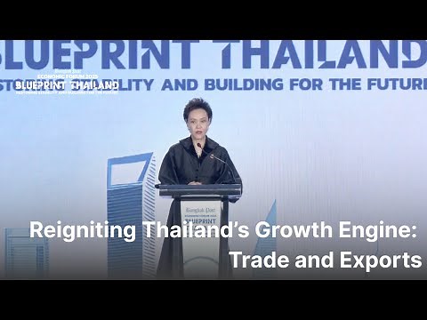 Reigniting Thailand's Growth Engine: Trade and Exports