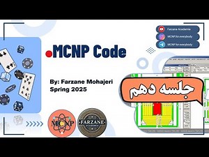 آموزش کد MCNP | جلسه دهم: معرفی نرم افزار Visual Editor، حل مثال عملی از تعریف سلول، سطح و ماده
