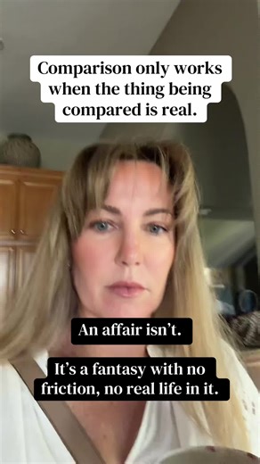 Break the comparison cycle after an affair. It’s not real life. Only 2% of affairs turn into real relationships because they don’t exist in reality. #affairrecovery #betrayaltrauma