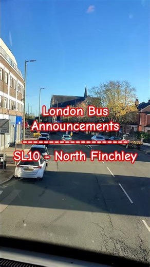 London Bus Announcements - SL10 to North Finchley #londonbuses