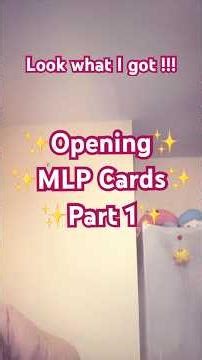 New cards !!! MLP card part 1 #mylittlepony #mlp #cards #opening