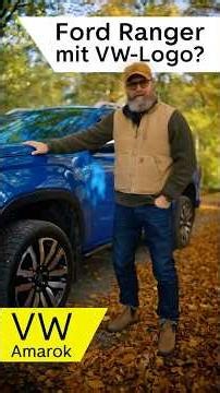 Besser als der Ford Ranger? VW Amarok!