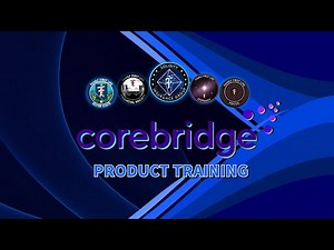 COREBRIDGE PRODUCT TRAINING