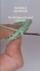 Invisible decrease - a crochet and amigurumi lifehack #amigurumi #crochet