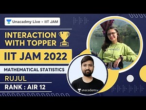 IIT JAM 2022 | Topper's Interview | AIR 12- Mathematical Statistics | Rujul