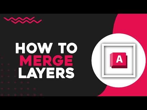 How To Merge Layers in AutoCAD (Quick Tutorial)
