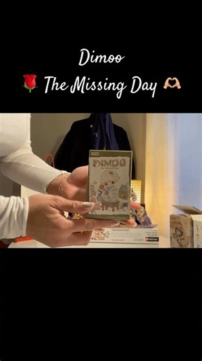 Dimoo 🌹 The Missing Day 🫶🏼