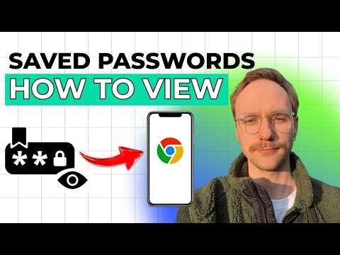 How to View Saved Passwords on Mobile Chrome [2026 Full Guide]