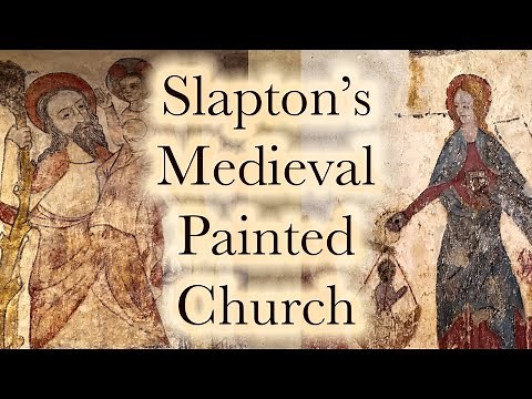 The Medieval Painted Church at Slapton in Northamptonshire