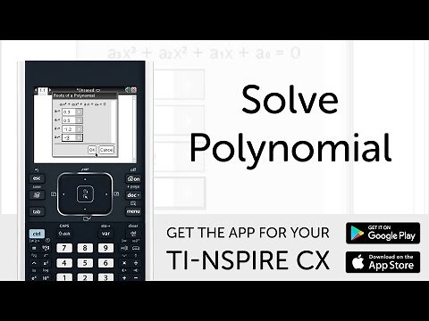 Solve Polynomial - Manual for TI-Nspire CX Calculator