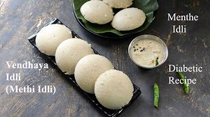 306K views · 1.9K reactions | Vendhaya Idli is a healthy breakfast recipe to kickstart your day. It has fenugreek seeds and rice but doesn't even taste bitter. As fenugreek seeds offer great health benefits to our body, including them in our daily diet is a good idea. Check this easy DIABETIC recipe. Subscribe to my channel: https://bit.ly/2RI2ru4 Also check : Methi dosa: https://youtu.be/xm2Y_ALe14E | Udupi-recipes | Facebook
