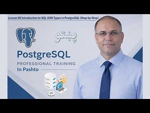 Lesson 95: Introduction to SQL JOIN Types in PostgreSQL Step by Step