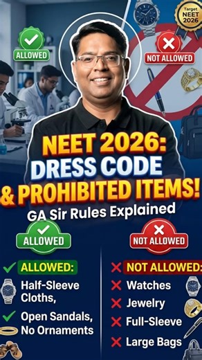 NEET 2026 Dress Code for Boys & Girls 🔥 What to Wear & What NOT to Wear | Exam Day Guidelines