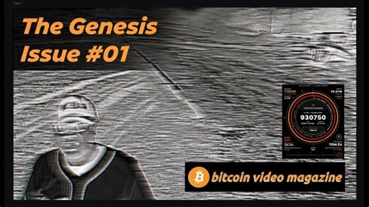 Bitcoin Video Magazine, Issue #1 PREMIERE (₿ Block #930,750) | Timothy TimTayshun Curry