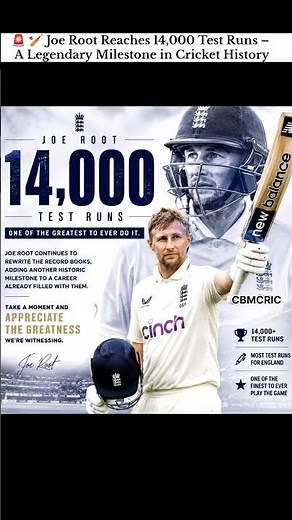 🚨 A Legendary Milestone in Cricket History- Joe Root Reaches 14,000 Test Runs🔥