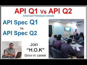 API Spec Q1 Vs API Spec Q2 ( American Petroleum Institute) API QMS