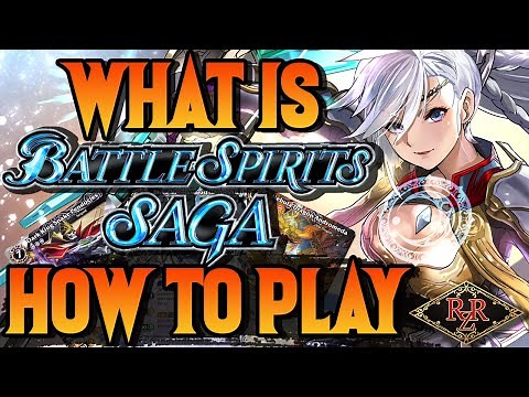What is Battle Spirits Saga and How to Play